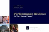 Performance Reviews · Evolution of Performance Reviews 1 Cappelli, HBR ‘16 WWI The U.S. military created merit-rating system to flag and dismiss poor performers. WWII The Army