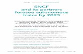 PRESS RELEASE AUTONOMOUS TRAINS SNCF and its partners … · 2019-08-26 · Bombardier, Bosch, Spirops, and Thales announce the creation of two consortiums to develop ... and validation