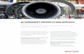 AFTERMARKET PRODUCTS AND SERVICES - Honeywell · AFTERMARKET PRODUCTS AND SERVICES Aerospace and Defense Honeywell is a trusted supplier of precision aerospace assemblies and provides