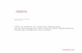 How to Define An Importer ReturningError Messages to the ......Oracle Web Applications Desktop Integrator Implementation and Administration Guide, ... security rule (internal code