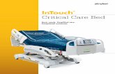 InTouch Critical Care Bed Brochure - Stryker …...InTouch delivers intuitive, advanced technology that helps you minimize the risk of never events while providing a higher quality