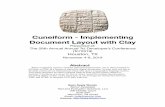 Cuneiform - Implementing Document Layout with Clay · Cuneiform Cuneiform was written as a way to give all of the rules a place to interact before we start cutting a final document.