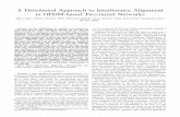 A Distributed Approach to Interference Alignment in OFDM-based … · 2014-11-12 · A Distributed Approach to Interference Alignment in OFDM-based Two-tiered Networks Marco Maso,