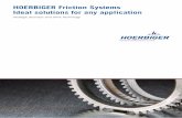 HOERBIGER Friction Systems Ideal solutions for any application · 2016-10-12 · HOERBIGER Friction Systems Ideal solutions for any application Strategic Business Unit Drive Technology