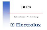 Bottom Freezer Product Range - Electrolux Freezer...April 2004 ESSE-N /A.S. 2 BFPR ¾BFPR = Bottom Freezer Product Range is the new bottom combi range from Mariestad factory ¾Outer