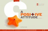 A Positive Attitude...Faith Jealousy Love Hatred Enthusiasm Revenge Romance Greed Hope Anger THE SIX (6) THINGS PEOPLE FEAR MOST: 1. Poverty 2. Criticism 3. Poor health 4. Loss of