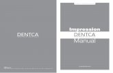 The World’s 1 CAD/CAM Denture Companydentca.com/system/files/staticpage/Impression Manual... · Single Arch Denture: Components | P. 11 Components Select the correct DENTCA tray