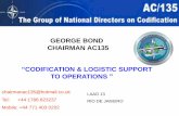 GEORGE BOND CHAIRMAN AC135 CODIFICATION & LOGISTIC …defesa.gov.br/arquivos/2013/mes04/laad/10_04/rio_laad_3.pdf · 2018-11-09 · role of Codification record within logistic support