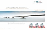 Dyna Magnet Systemsdynadental.com/app/uploads/2017/12/Magnet-brochure-GB-2017.pdf · magnetic retained overdentures Patients 66 Magnetic attachments 99 Evaluation period in years