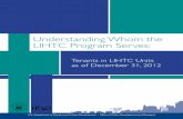 Understanding Whom the LIHTC Program Serves...Understanding Whom the LIHTC Program Serves: Tenants in LIHTC Units as of December 31, 2012 U.S. Department of Housing and Urban Development