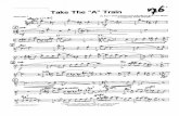 Take The A... · 2012-11-27 · Arranged by DAVE WOLPE JAZZ ENSEMBLE 0 Music, c 1982 . Trombone 3 gK3 BANU WE NIEDOPÞ . BiG BAND NiEDOP Brake The " TROMBONE 4 A" Train BILLY STRAYHORN