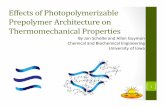 Effects of Photopolymerizable Prepolymer Architecture on Thermomechanical Properties · 2016-05-20 · Thermomechanical Properties By Jon Scholte and Allan Guymon Chemical and Biochemical