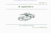 MCDP 4 - Logisticseveryspec.com/USMC/download.php?spec=MCDP_4_1997.035360.pdfLogistics helps to ensure the effective use of limited re-sources. Logistics assists the commander in making