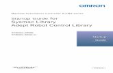Machine Automation Controller NJ/NX-series Startup Guide for … · 2019-11-02 · 2 . Introduction . The Startup Guide for Adept Robot Control Library (hereinafter, may be referred
