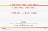 Engineering Systems Doctoral Seminar ESD.83 – …dspace.mit.edu/bitstream/handle/1721.1/75814/esd-83-fall...Based Modeling in Design Simulation Marketplace, ASME J. of Mech. Design.