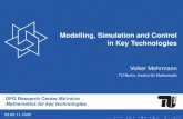 Modelling, Simulation and Control in Key Technologies de...simulation and control of (coupled) dynamical systems (continuous and discrete time).. Automatic modeling leads to DAEs.