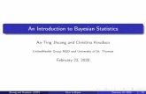 An Introduction to Bayesian (3) ^ Bayes = posterior mean Jhuang and Knudson (CSP) Intro to Bayes February