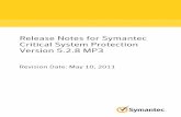 Release Notes for Symantec Critical System Protection Version 5.2.8 MP3 2012-05-14آ  Release Notes for