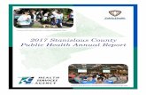 2017 Stanislaus County Public Health Annual Reportschsa.org/pdf/communityHealthReport/2017/ph-report-2017.pdf4 Message from the Public Health Director and Health Officer 2017 Stanislaus