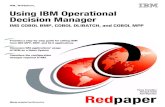 Using IBM Operational Decision Manager for COBOL Programs · viii Using IBM Operational Decision Manager for COBOL Programs Thanks to the following people for their contributions