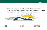 Good Agricultural Practices for greenhouse vegetable crops...Working Group on Greenhouse Crop Production in the Mediterranean Region. The genuine cooperation, professional commitment