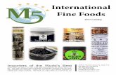 International Fine Foods Catalog small.pdf · Organic Extra Virgin Olive Oil 25.4oz, 6/case, IP5161 Our special selection of extra virgin olive oil offers the USDA organic certi-fication