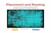 Placement and Routing - UC Santa Barbaraparhami/pres_folder/f35-frosh-sem-placement-routing.pdfApr. 2016 Placement and Routing Slide 2 About This Presentation This presentation belongs