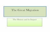 The Great Migration - University of Colorado Denver · Richard Wright Author of NATIVE SON and BLACK BOY . Great Migration . World War I The start of the Great Migration. Change in