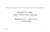 INDE/TC 455: User Interface Designcourses.washington.edu/ie455/files/IE455--Module-13.0-InterfaceTechnology.pdf · META COMMUNICATION TASK. 10 IE/TC455 Interface technologies E L