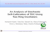 An Analysis of Stochastic Self-Calibration of TDC …...–Cycles of ring oscillators –Number of stages –Phase difference of ring oscillators 16 Kobayashi Lab @ Gunma University