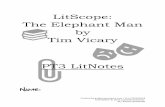 LitScope: The Elephant Man by Tim Vicary1 ALL RIGHTS RESERVED Elements of the Short Story Setting Physical Setting • A shop-lot in London, the London Hospital, and the countryside.