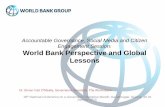 Accountable Governance and Citizen Engagement. SOMeally Presentation... · Accountable Governance, Social Media and Citizen Engagement Session: World Bank Perspective and Global Lessons