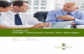 ISTQ® Advanced Level Test Manager - Vertical Distinct...the Advanced Exam. On completion, you will be issued with an ISTQB® Advanced Level Certificate which is internationally recognised.