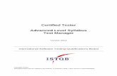Certified Tester Advanced Level Syllabus Test Manager · ISTQB 1.2E SEP03 ISTQB Advanced Level Syllabus from EOQ -SG V2007 ... To Exam Boards, to derive examination questions in their