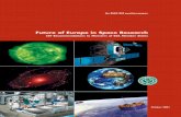 Future of Europe in Space Research - European Science Foundationarchives.esf.org/.../Future_of_Europe_in_Space_Research.pdf · 2016-08-01 · 1 Future of Europe in Space Research