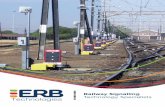 Railway Signalling Technology Specialists · Leading Edge Railway Signalling Technology Facilities, Capacity and Capability ERB Technologies have a well-equipped facility in Midrand