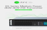 DS Series Medium Power 2kW-3kW FM Transmitterthe low power series of fM transmitter is provided with the best available technologies developed by rfe laboratories. our innovative solutions