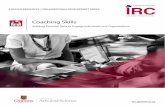 Coaching Skills - Queen's University IRC · coaching in the workplace, you’ll gain a deeper understanding of the coaching process. You’ll learn about Our learning programs are