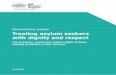 Discussion paper Treating asylum seekers with dignity and ...Treating asylum seekers with dignity and respect 3 New Zealand has a world leading asylum determination system and refugee