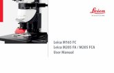 Leica M165 FC Leica M205 FA / M205 FCA User Manual M205... · Leica M Series User Manual 2 General Instructions Safety concept Before using your microscope for the first time, please