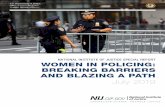 Women in Policing: Breaking Barriers and Blazing a PathWomen in Policing: Breaking Barriers and Blazing a Path i National Institute of Justice | NIJ.ojp.gov ... The following NIJ Law