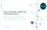 TIBCO SPOTFIRE CONNECTOR FOR PIPELINE PILOT...TIBCO Spotfire component collection for Pipeline Pilot A set of components and example protocols Read and Write Spotfire data files >