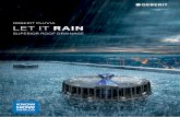 GEBERIT PLUVIA LET IT RAIN - unitrade-bg.com · FEWER ROOF OUTLETS Thanks to the high discharge rate of the siphonic system, fewer roof outlets are required. This results in savings