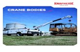 CRANE BODIESCRANE BODIES Knapheide Crane Bodies are purpose-built to hold up under the most extreme of lifting conditions. With all the industry-leading security and durability features