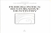 PERIOV&>NTICS RESTOHATIVE DENTISTRY...The posterior determinants of occlusion, the temporomandibu-lar articulations and their associated structures, partially determine how quickly