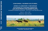 CRANES, AGRICULTURE, AND CLIMATE CHANGE...Proceedings of the International Workshop, “Cranes, Agriculture, and Climate Change” 2 while creating highly productive agricultural landscapes
