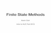 Finite State Methods · Finite-State Methods in NLP • Application of Automata Theory, focusing on • properties of string sets or string relations • with a notion of “bounded