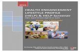 HEALTH ENHANCEMENT LIFESTYLE PROFILE (HELP) & HELP … Health Enhancement... · marital status, education, living arrangement, medical diagnoses, body weight and height), (b) Health