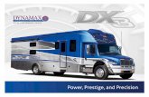 2017 Dynamax DX3 Brochure - Download RV brochures · For some, the journey is as important as the destination. With Freightliner's M-2 powerhouse, the DX3 offers excellent horsepower,
