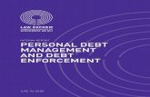 Reform 2008-2014 management and debt enforcement · This role is carried out primarily under a Programme of Law Reform. The Commission’s Third Programme of Law Reform 2008-2014